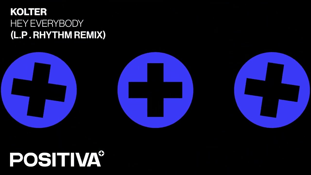 Hey Everybody (LP Rhythm Remix)