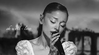 oh well (live)