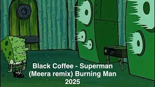 Superman (Meera Remix)