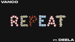 Repeat (feat. DEELA)