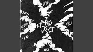 PROJECT X Extended Mix