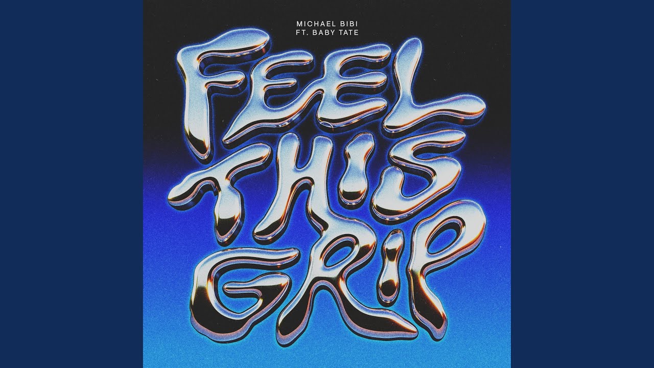 Feel This Grip (feat. Baby Tate)