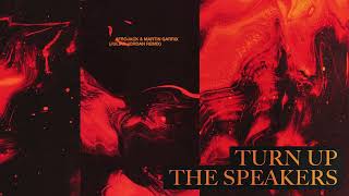 Turn Up The Speakers Julian Jordan Remix