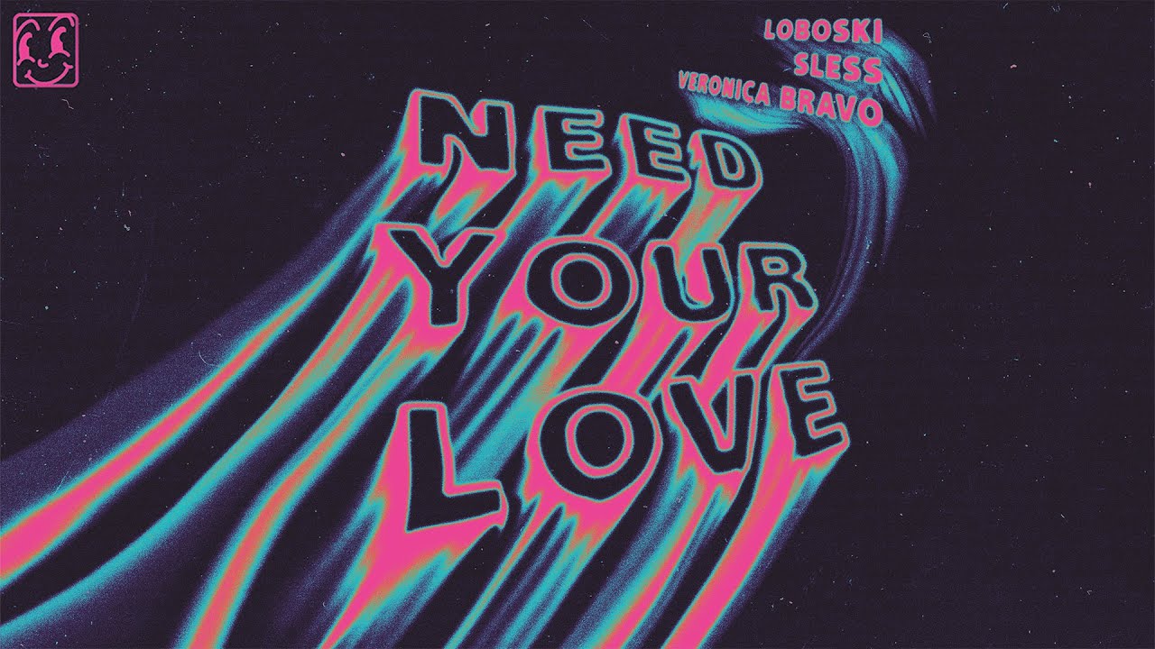 Need Your Love