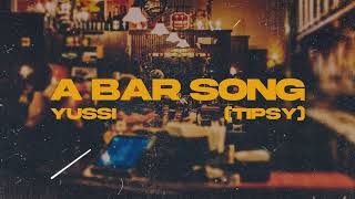 A Bar Song (Tipsy)