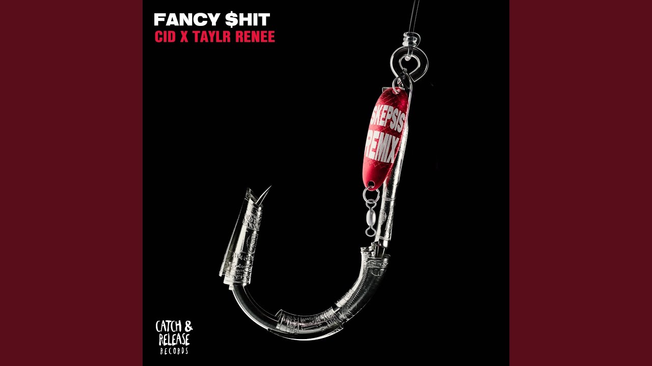 Fancy $hit (Skepsis Remix)