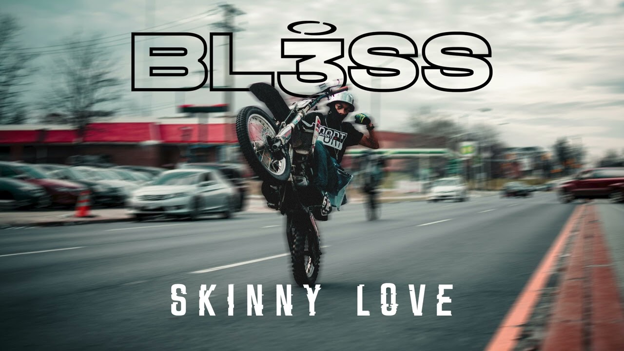 skinny love