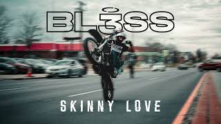 skinny love