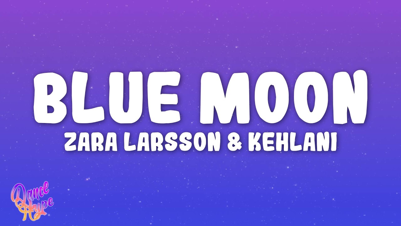Blue Moon + Kehlani