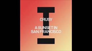 A Sunset In San Francisco Extended Mix