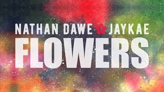 Flowers (feat. JayKae)