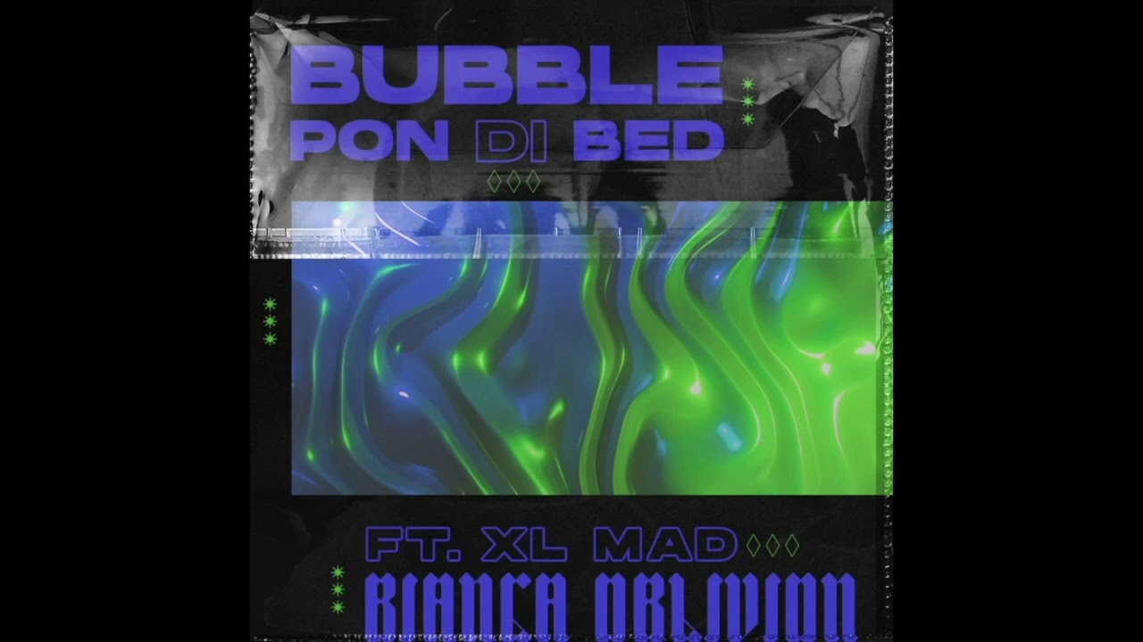 Bubble Pon Di Bed