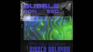 Bubble Pon Di Bed