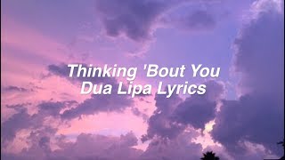 Thinking 'Bout You
