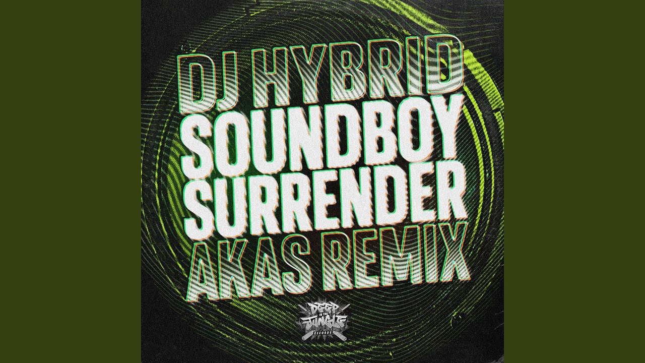 Soundboy Surrender (AKAS Remix)