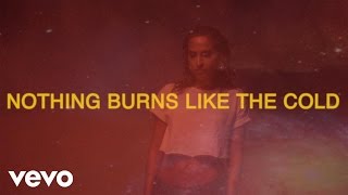 Nothing Burns Like The Cold