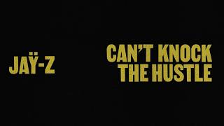 Can't Knock The Hustle