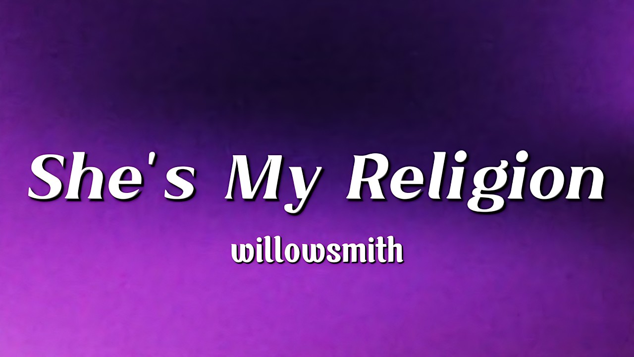 She's My Religion