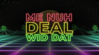 Me Nuh Deal Wid Dat Bootleg PA