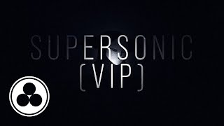 Supersonic (VIP)