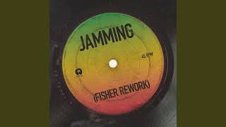 Jamming (Fisher Rework) (Extended Mix)