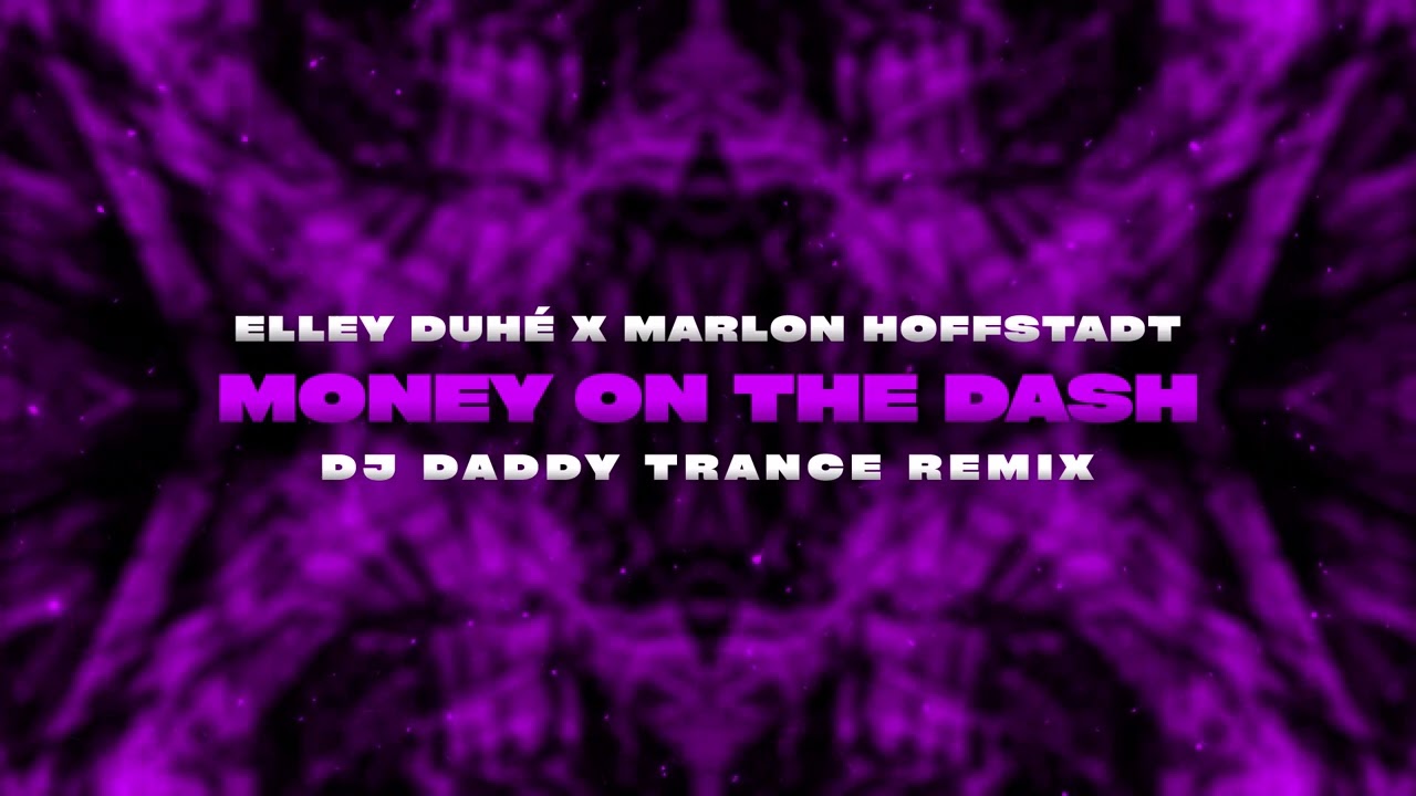 Money On The Dash (DJ Daddy Trance Remix)