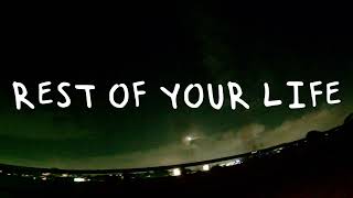Rest of Your Life