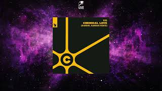 Chemical Love (Harshil Kamdar extended remix)