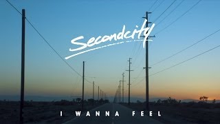 I Wanna Feel