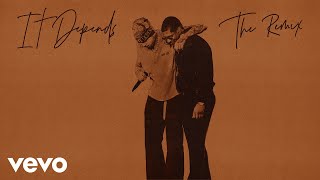 It Depends (The Remix) (feat. Bryson Tiller & Usher)