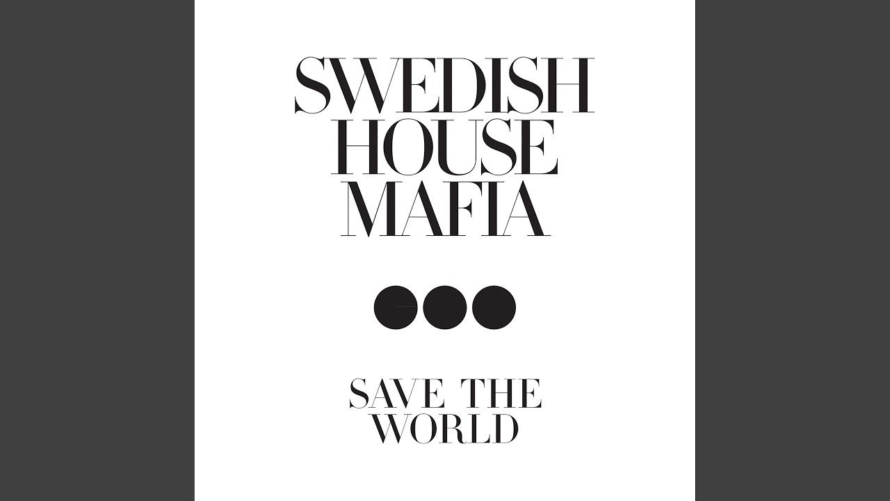 Save The World Extended Mix
