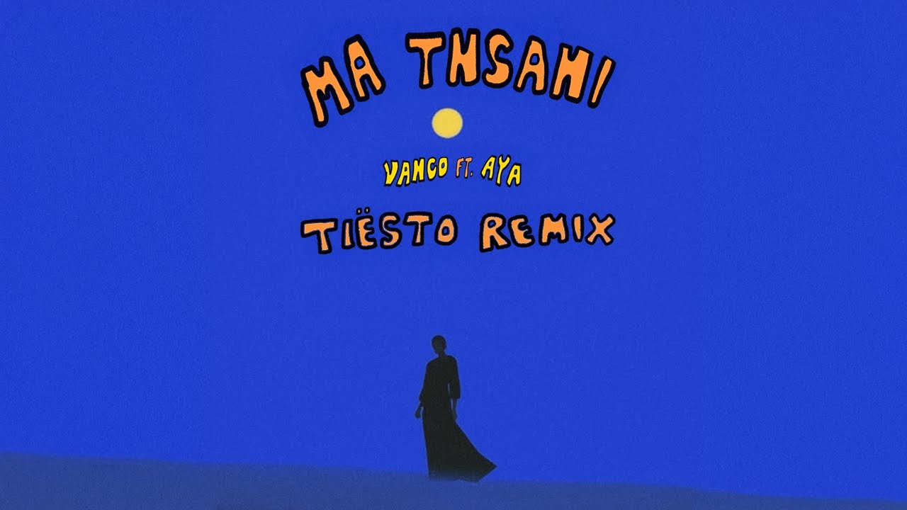Ma Tnsani (Yalla Habibi) (Tiesto Remix) (feat. Aya)