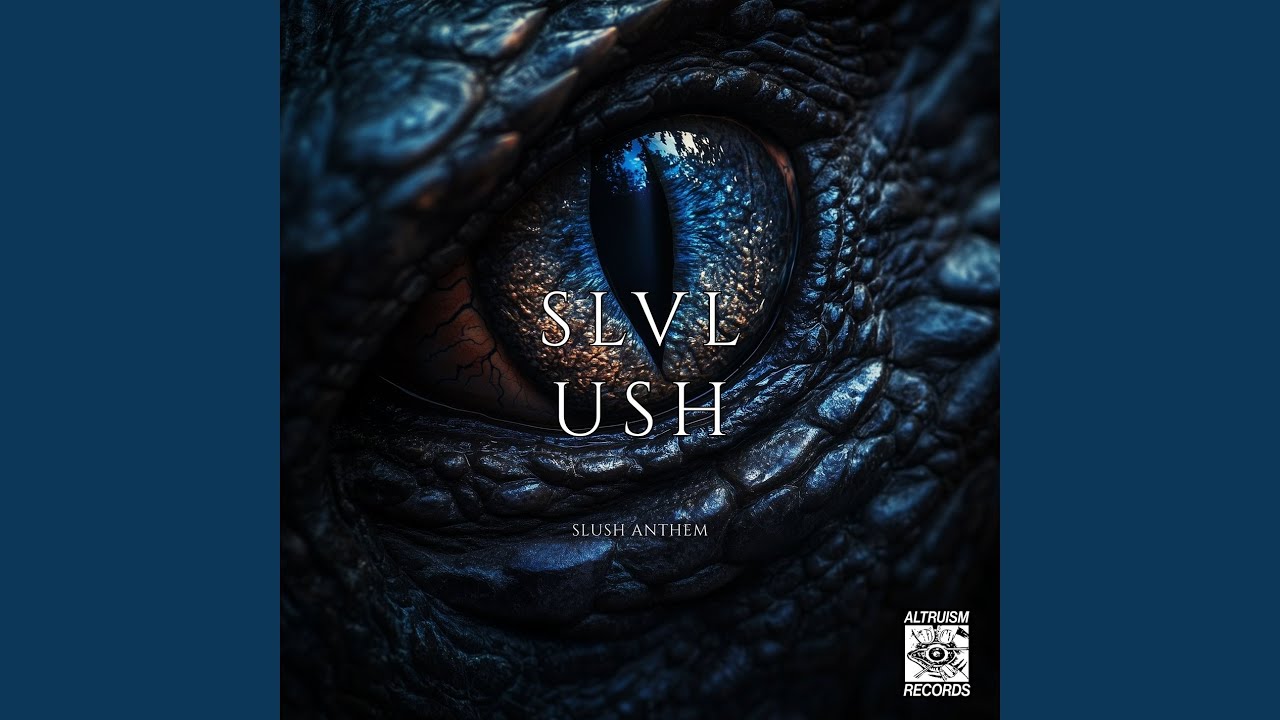 SLUSH ANTHEM Original Mix