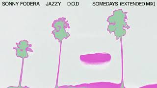 Somedays (Extended Mix)