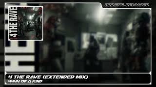 4 THE RAVE Extended Mix