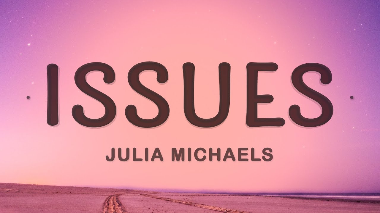 Issues (Lyrics)