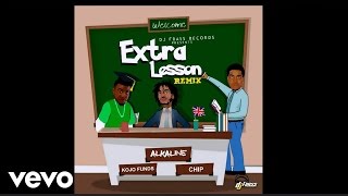 Extra Lesson (Remix) (feat. Kojo Funds & Chip)