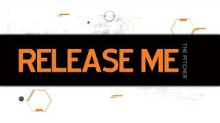 Release Me - Original Edit