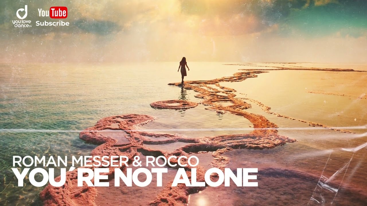 You're Not Alone