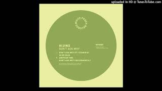 Don't Ask Why (feat. Vitamin G)