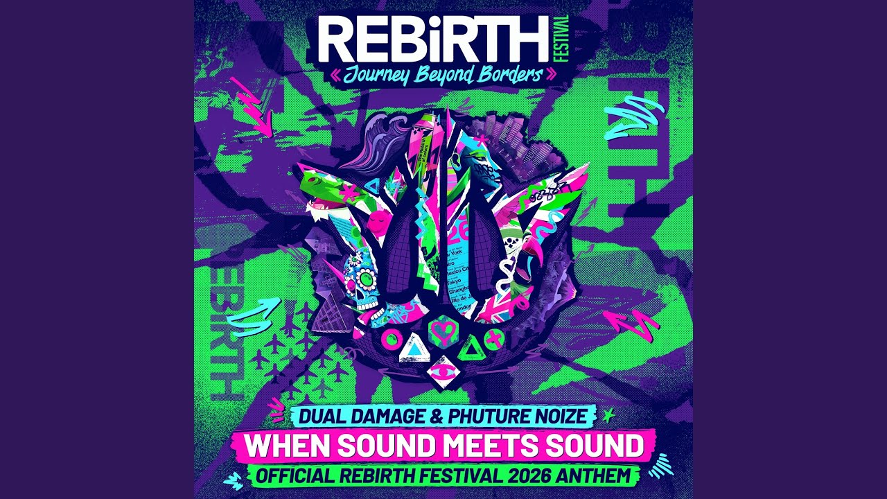 When Sound Meets Sound (Official REBiRTH Festival 2026 Anthem) Official REBiRTH Festival 2026 Anthem