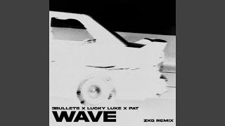 Wave - ZKG Remix