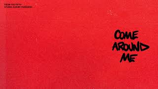 Come Around Me