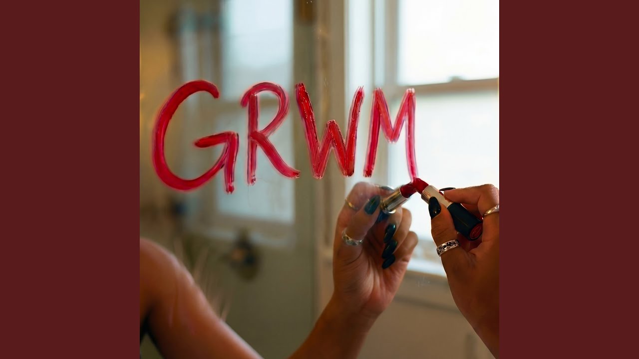 GRWM