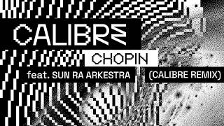 Chopin (Calibre Remix)