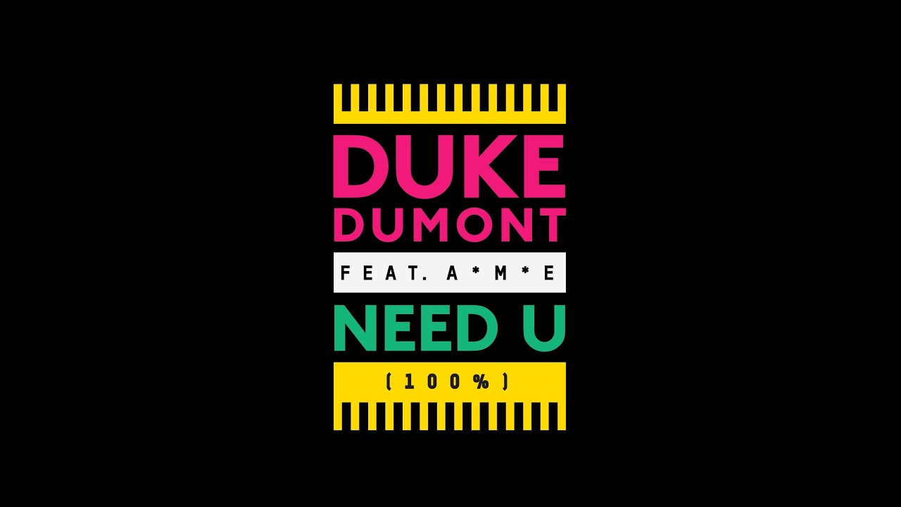 Need U (100%) feat. A*M*E