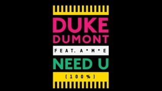 Need U (100%) feat. A*M*E