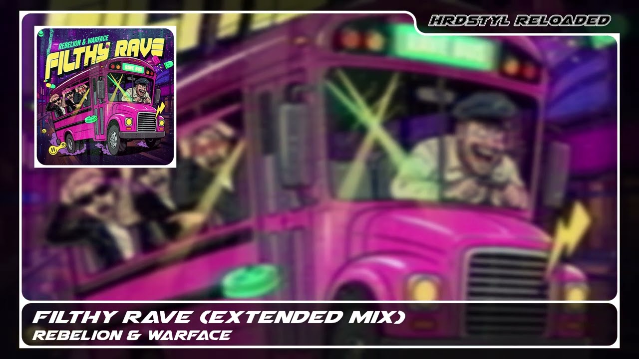 Filthy Rave Extended Mix