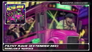 Filthy Rave Extended Mix