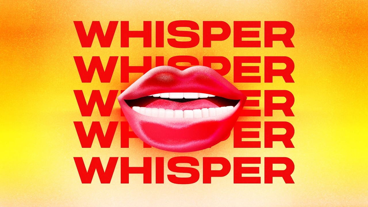 Whisper